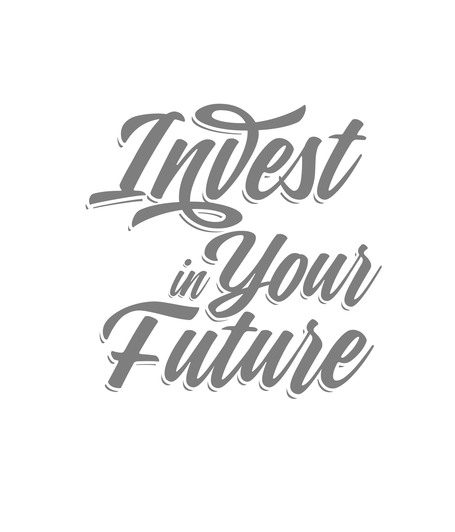 Invest in Your Future